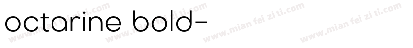 octarine bold字体转换